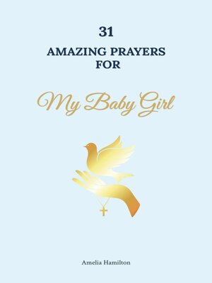 cover image of 31 Amazing Prayers for My Baby Girl